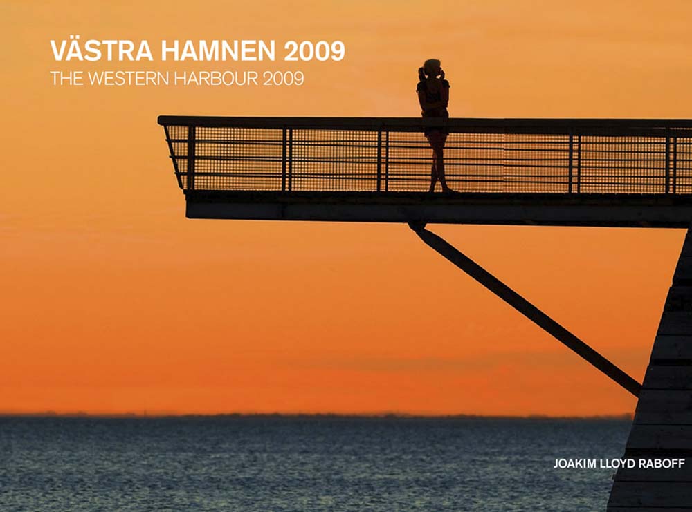 Västra Hamnen 2009 by Joakim Lloyd Raboff